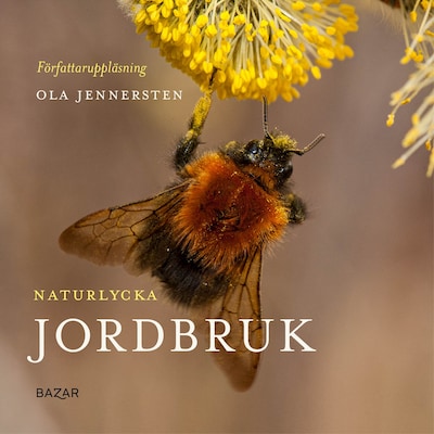 Naturlycka - Jordbruk – omslag till ljudboken av Ola Jennersten
