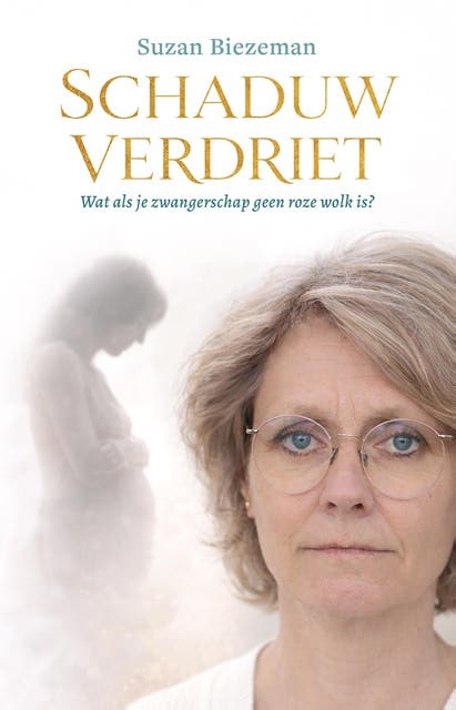 Schaduwverdriet: Wat als je zwangerschap geen roze wolk is? – omslag van het luisterboek van Suzan Biezeman