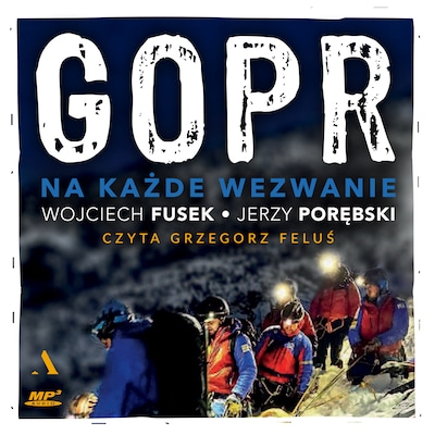 GOPR. Na każde wezwanie – okładka audiobooka, autor Porębski Jerzy, Fusek Wojciech