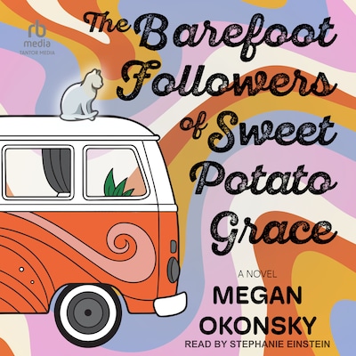 The Barefoot Followers of Sweet Potato Grace