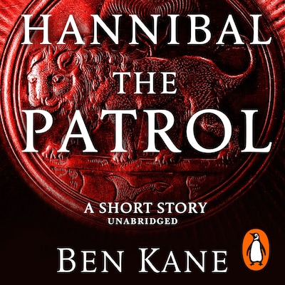 Hannibal: The Patrol