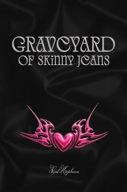 Graveyard of Skinny Jeans – omslag til lydbogen af Cat Hepburn