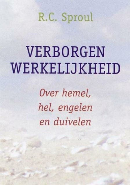 Verborgen werkelijkheid: over hemel, hel,engelen, en duivelen – omslag van het luisterboek van R. C. Sproul
