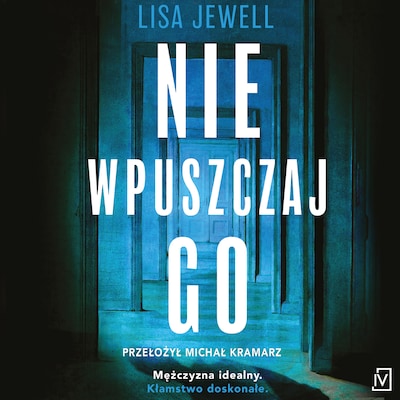Nie wpuszczaj go – okładka audiobooka, autor Lisa Jewell