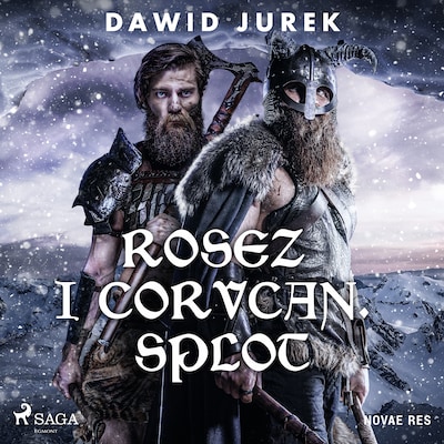Rosez i Corvcan. Splot