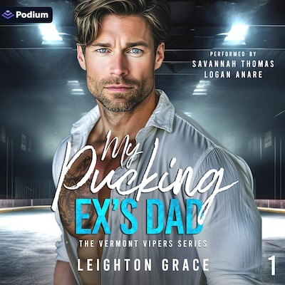 My Pucking Ex's Dad – omslag til lydbogen af Leighton Grace