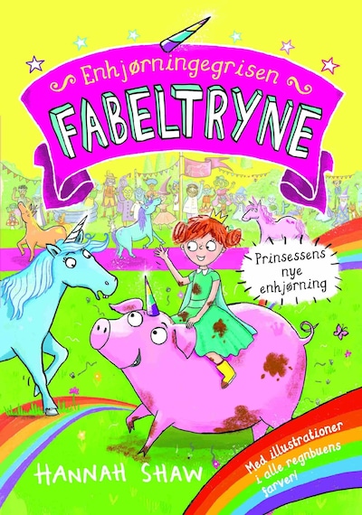 Enhjørningegrisen Fabeltryne 1: Prinsessens nye enhjørning – omslag til lydbogen af Hannah Shaw