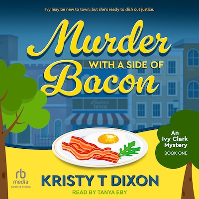Murder With a Side of Bacon – omslag til lydbogen af Kristy T Dixon
