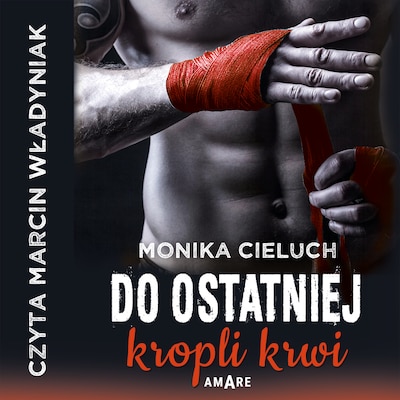 Do ostatniej kropli krwi