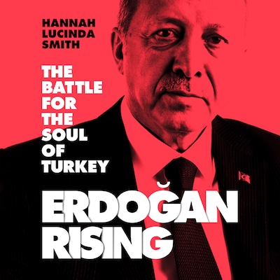 Erdogan Rising