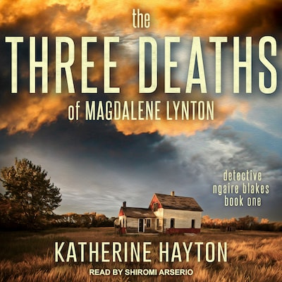 The Three Deaths of Magdalene Lynton – omslag til lydbogen af Katherine Hayton