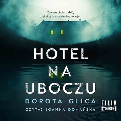 Hotel na uboczu – okładka audiobooka, autor Dorota Glica