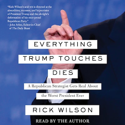 Everything Trump Touches Dies