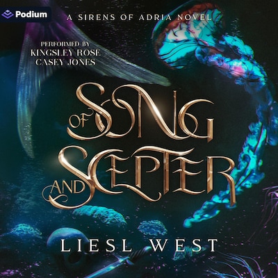 Of Song and Scepter – omslag til lydbogen af Liesl West
