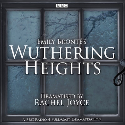 Wuthering Heights – omslag til lydbogen af Emily Brontë, Rachel Joyce