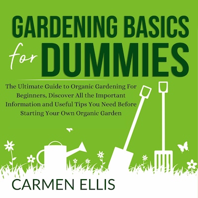 Gardening Basics for Dummies