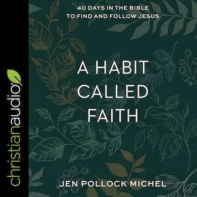 A Habit Called Faith – omslag til lydbogen af Jen Pollock Michel