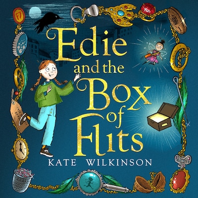 Edie and the Box of Flits (Edie and the Flits 1)