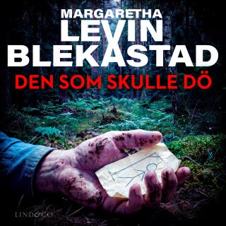 Den som skulle dö – omslag till ljudboken av Margaretha Levin Blekastad