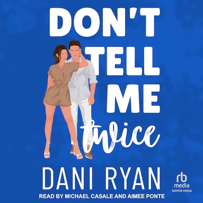Don't Tell Me Twice – omslag til lydbogen af Dani Ryan