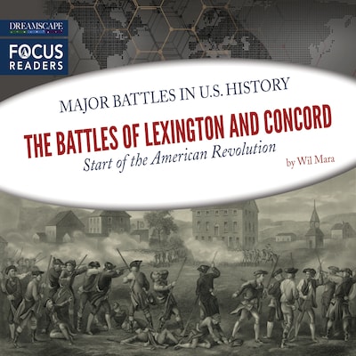The Battles of Lexington and Concord