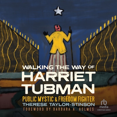 Walking the Way of Harriet Tubman – omslag til lydbogen af Therese Taylor-Stinson