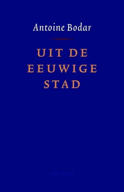 Uit de eeuwige stad – omslag van het luisterboek van Antoine Bodar
