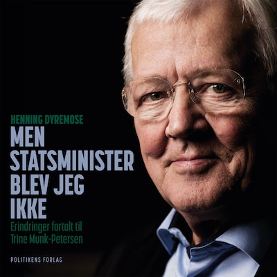Men statsminister blev jeg ikke – omslag til lydbogen af Trine Munk-Petersen
