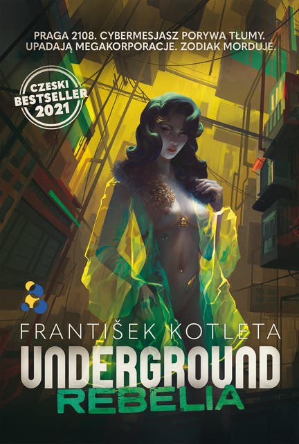 Underground. Rebelia