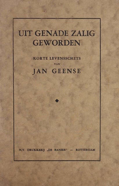 Uit genade zalig geworden: korte levensschets van Jan Geense – omslag van het luisterboek van Jan Geense