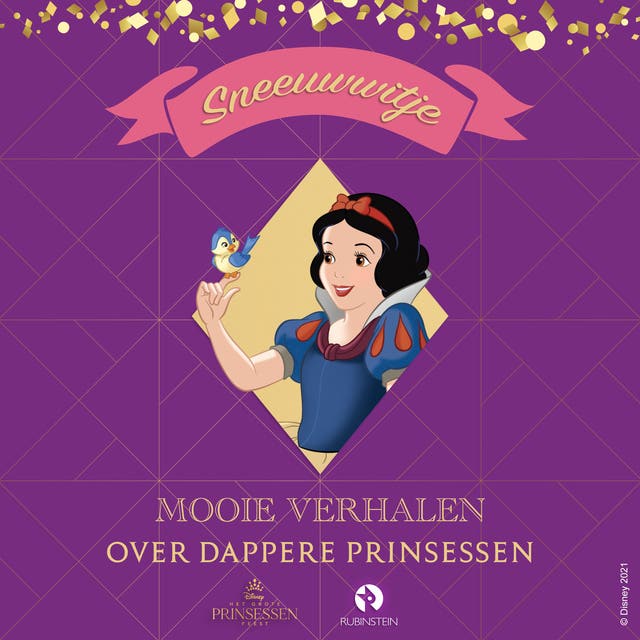 Sneeuwwitje: Mooie verhalen over dappere Prinsessen