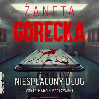 Niespłacony dług – okładka audiobooka, autor Żaneta Górecka