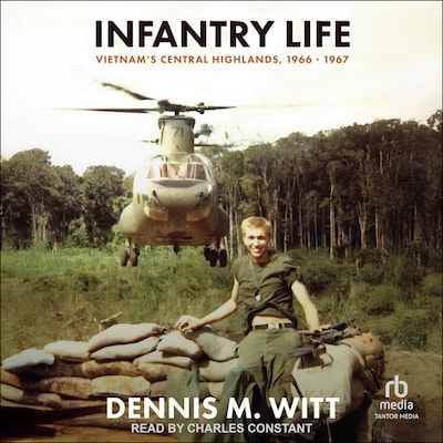 Infantry Life – omslag til lydbogen af Dennis M. Witt
