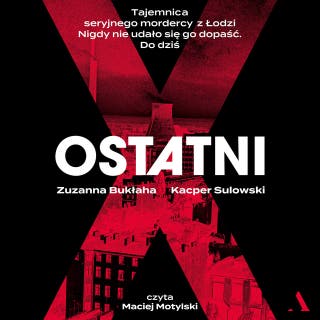 Ostatni – okładka audiobooka, autor Kacper Sulowski, Zuzanna Bukłaha