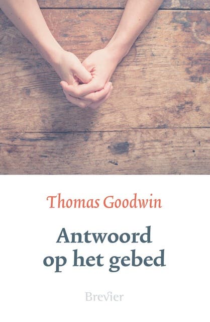 Antwoord op het gebed – omslag van het luisterboek van Thomas Goodwin