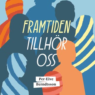 Framtiden tillhör oss – omslag till ljudboken av Per-Eive Berndtsson
