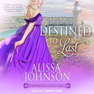 Destined to Last – omslag til lydbogen af Alissa Johnson