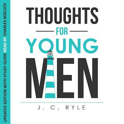 Thoughts for Young Men – omslag til lydbogen af J. C. Ryle