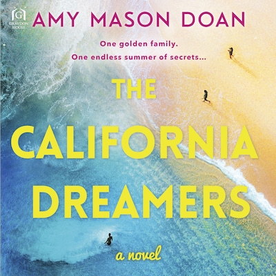 The California Dreamers