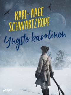 Yngste karolinen – omslag till ljudboken av Karl-Aage Schwartzkopf