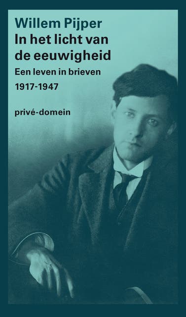 In het licht van de eeuwigheid: Een leven in brieven 1917-1947 – omslag van het luisterboek van Willem Pijper