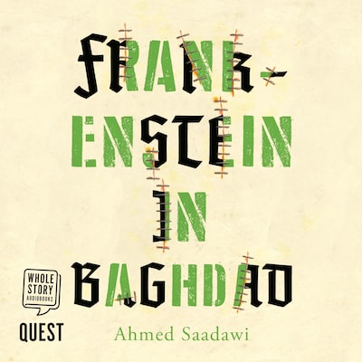Frankenstein in Baghdad – omslag til lydbogen af Ahmed Sadaawi
