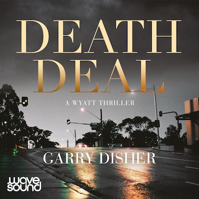 Deathdeal – omslag til lydbogen af Garry Disher