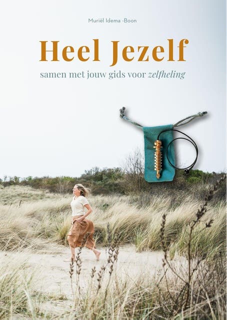 Heel Jezelf, samen met jouw gids voor zelfheling – omslag van het luisterboek van Muriël Idema