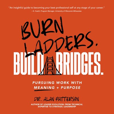 Burn Ladders. Build Bridges. – omslag til lydbogen af Alan Patterson