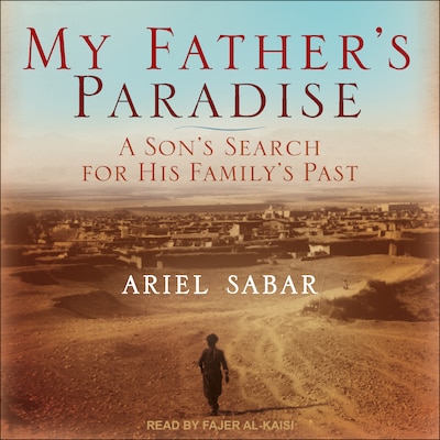My Father's Paradise – omslag til lydbogen af Ariel Sabar