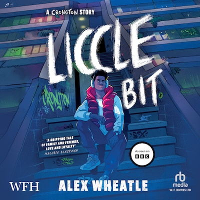 Liccle Bit – omslag til lydbogen af Alex Wheatle