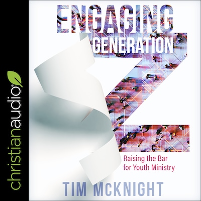 Engaging Generation Z – omslag til lydbogen af Timothy McNight