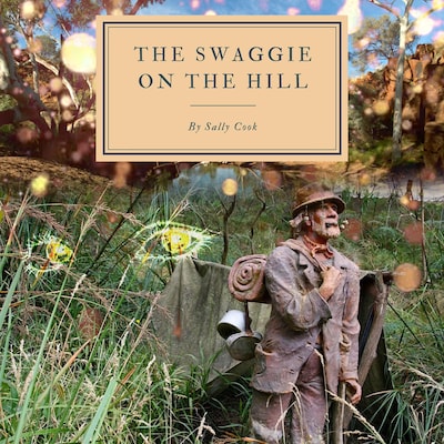 The Swaggie on the Hill