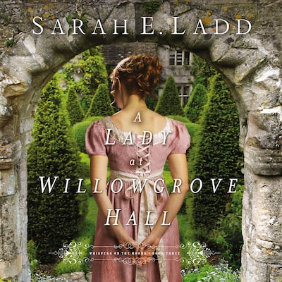 A Lady at Willowgrove Hall